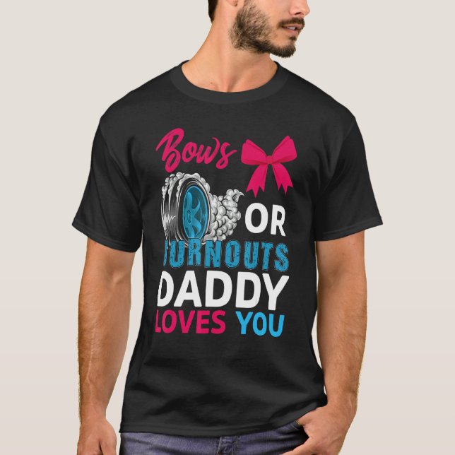 Wahlen oder Bows Daddy Lieben Sie Geschlecht offen T-Shirt (Vorderseite)