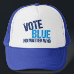 Wählen Sie Blue, egal, wer demokratisches Party Truckerkappe<br><div class="desc">Wählen Sie Blau,  egal wer. Cooles demokratisches Party mit einem lustigen politischen Zitat. Der Spaß der demokratischen Wahlen,  einen Demokraten mit der Wahl zu wählen und Amerika liberal zu machen.</div>