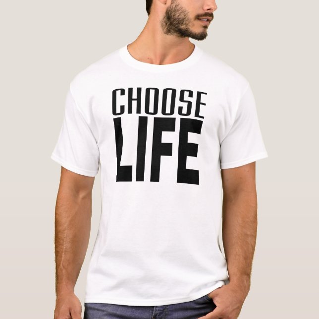 Wählen Sie das Leben T-Shirt (Vorderseite)