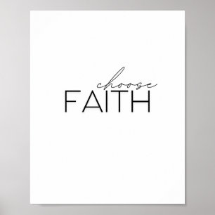 wählen Sie den Glauben. Poster & Prints