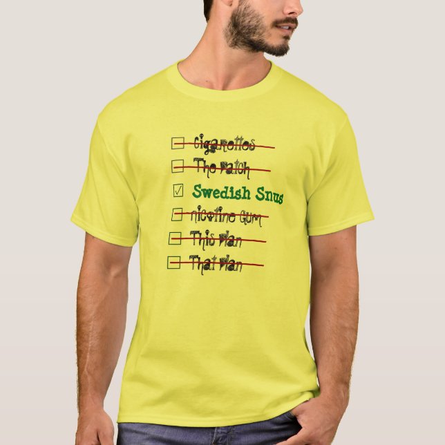 Wählen Sie die beste Lösung -- Schwede Snus T-Shirt (Vorderseite)