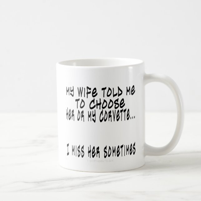 Wählen Sie Ehefrau oder Korvette Kaffeetasse (Rechts)