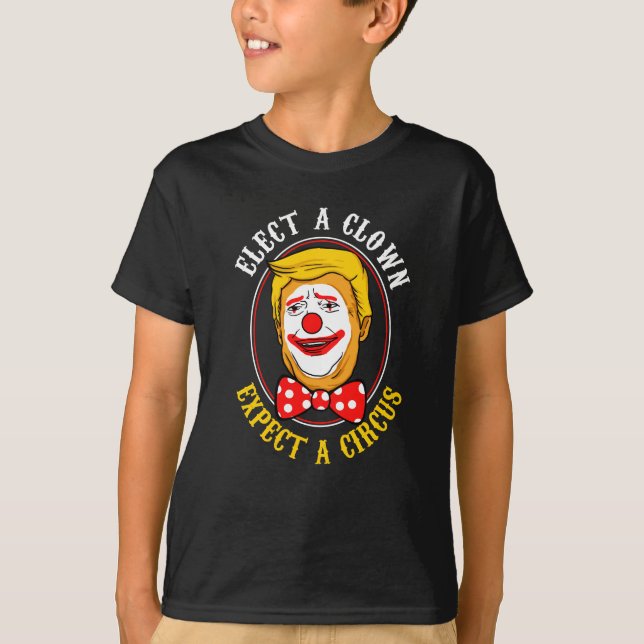 Wählen Sie einen Clown erwarten ein Zirkusgeschenk T-Shirt (Vorderseite)