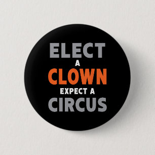 Wählen Sie einen Clown erwarten einen Zirkus - Ant Button