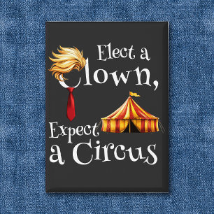 Wählen Sie einen Clown, erwarten Sie ein politisch Button