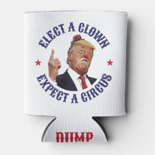 Wählen Sie einen Clown, erwarten Sie einen Zirkus  Dosenkühler