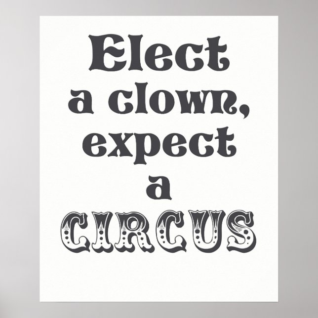 Wählen Sie einen Clown, erwarten Sie einen Zirkus  Poster (Vorne)