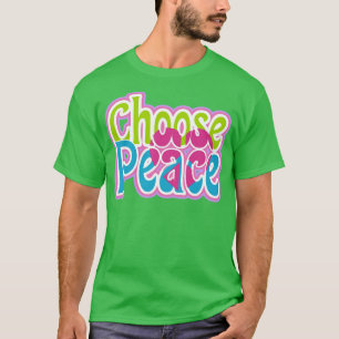Wählen Sie Frieden mit Herzfriedenssymbol T-Shirt