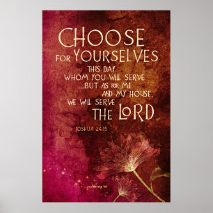 Wählen Sie für… (Schrift: Joshua-24:15) Poster