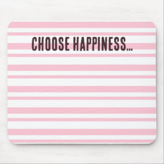 Wählen Sie Glück pink gestreift Mousepad