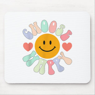 Wählen Sie Glückliche Motivations-Inspirierende Po Mousepad