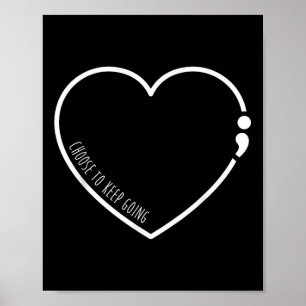 Wählen Sie "Going Behalt", Semicolon Suicide Preve Poster