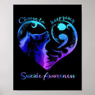 Wählen Sie "Going Heart Wolf Suicide Awareness" Be Poster