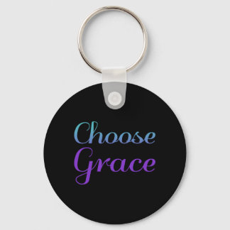 Wählen Sie Grace Präventionsbewusstseinsdesign Schlüsselanhänger