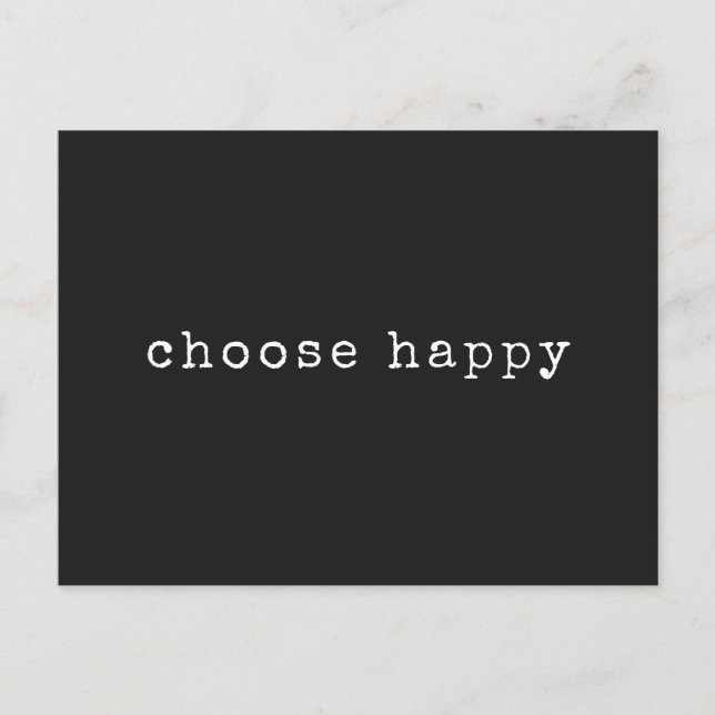 Wählen Sie Happy Inspiration Zitat Minimalistisch  Postkarte (Vorderseite)
