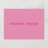 Wählen Sie Happy Inspirational Quote Minimalistisc