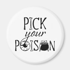Wählen Sie Ihr Gift | Halloween-Hexenkessel Magnet