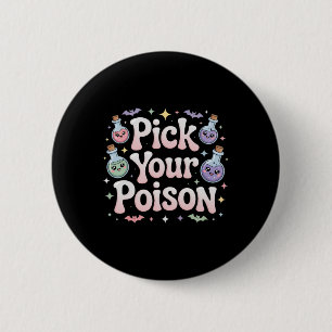 Wählen Sie Ihre Gifttrankflaschen Gothic Halloween Button