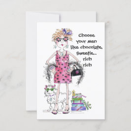 Wählen Sie Ihre Männer wie Schokolade, Sweetie...r