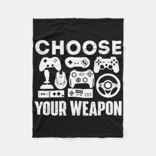 Wählen Sie Ihre Waffe - Gamer Video Game Lover Gam Fleecedecke