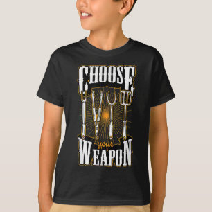 Wählen Sie Ihre Waffen Grill Utensils Funny Grille T-Shirt