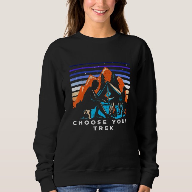 Wählen Sie Ihre Wandertour Natur Wanderung Pro Umw Sweatshirt (Vorderseite)