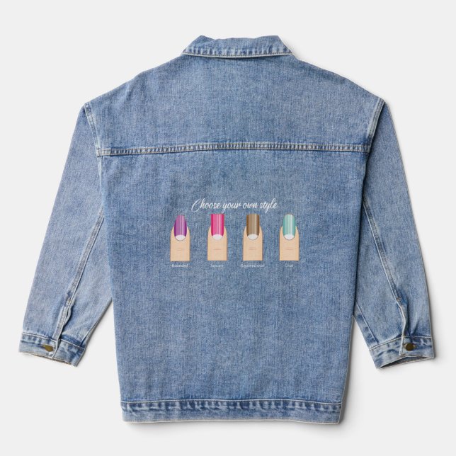 Wählen Sie Ihren eigenen Stil.. Nagelmeme. Jeansjacke (Rückseite)