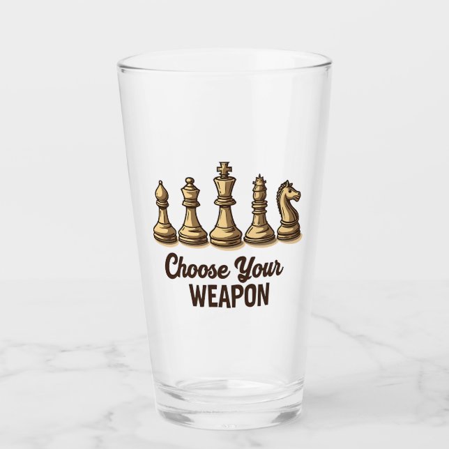 Wählen Sie Ihren Weapon Funny Schach Pieces Player Glas (Vorderseite)