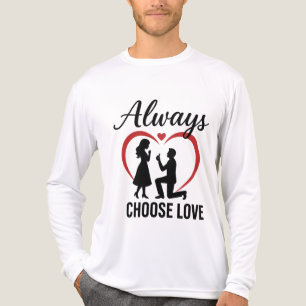 Wählen Sie immer Liebe Bella+Leinwand Tri-Blend Lo Shirt