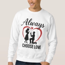 Wählen Sie immer Liebe Men Basic Crewneck Sweatshi