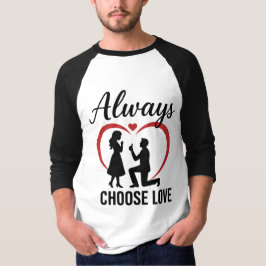 Wählen Sie immer Liebe Men's 3/4 Sleeve Raglan Bas T-Shirt