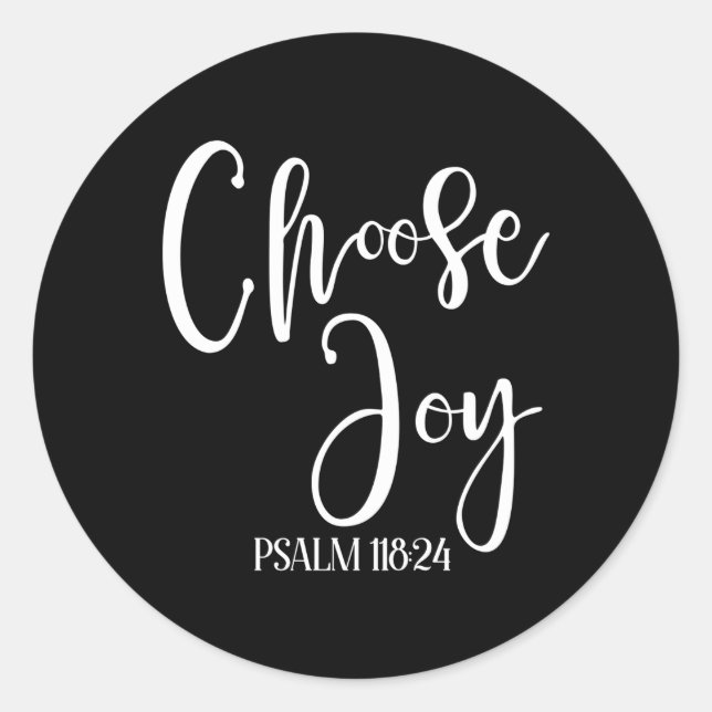 Wählen Sie Joy Psalm 11824 Religious Runder Aufkleber (Vorderseite)