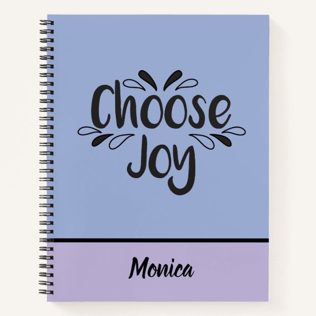 Wählen Sie Joy Quote Spiral Notebook Notizbuch (Vorderseite)