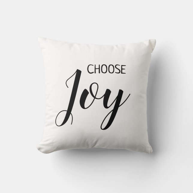Wählen Sie Joy Throw Pillow Kissen (Vorderseite)