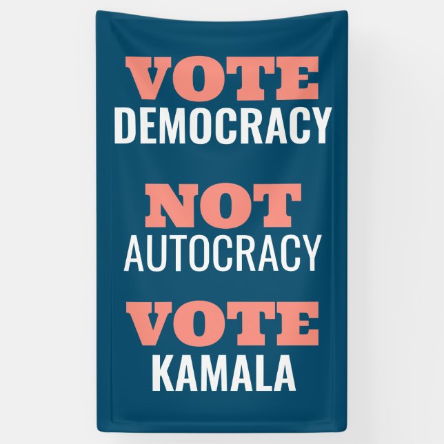 Wählen Sie Kamala nicht Autokratie angepasst Banner (Vertikal)