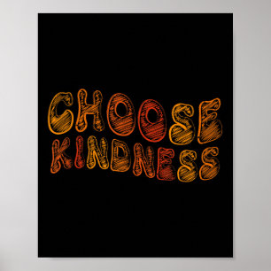 Wählen Sie "Kindness Anti-Mobbing Stopp Mobbing Mo Poster
