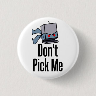 Wählen Sie mich nicht Button aus