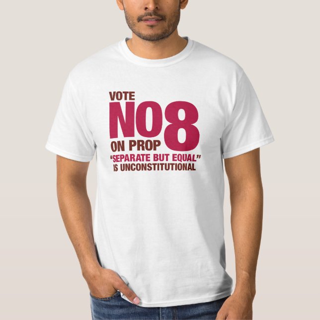 Wählen Sie nein auf Kalifornien-Vorschlag 8 T-Shirt (Vorderseite)
