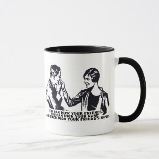 Wählen Sie nie die Nase Ihres Freunds aus Tasse