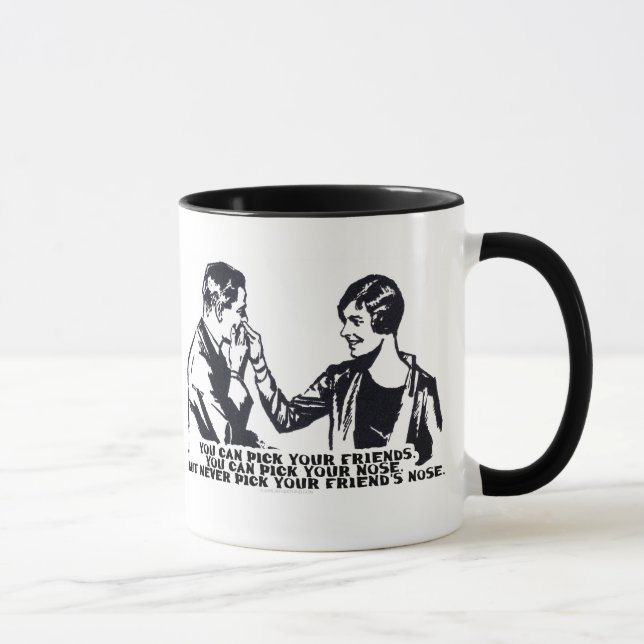 Wählen Sie nie die Nase Ihres Freunds aus Tasse (Rechts)