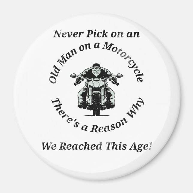 Wählen Sie niemals einen alten Mann auf einem Moto Magnet (Vorne)