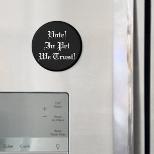 Wählen Sie Pet, auf das wir vertrauen Magnet