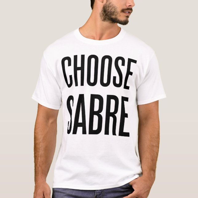 Wählen Sie Säbel T-Shirt (Vorderseite)