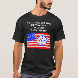 "Wählen Sie, wie Ihr Leben abhängt..." T-Shirt der