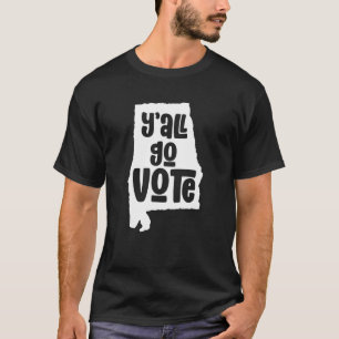 Wahlrecht   Gleichstellung der Stimmen   Alabama Y T-Shirt