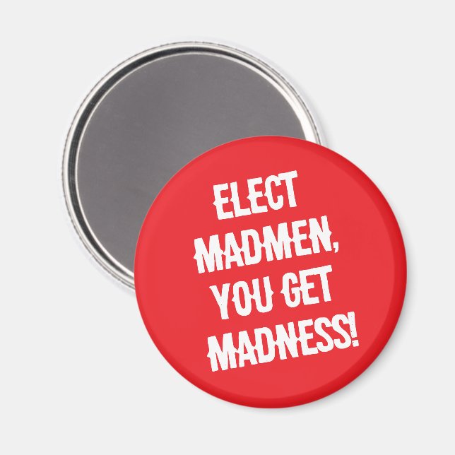 Wählt Verrückte  Magnet (Vorderseite/Rückseite)