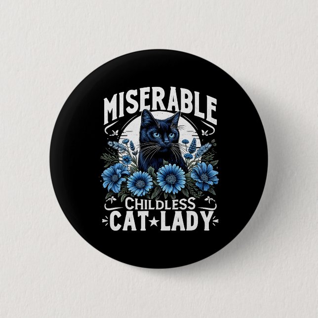 Wahltag Katze Ladys Miserable Chilless Cat La Button (Vorderseite)