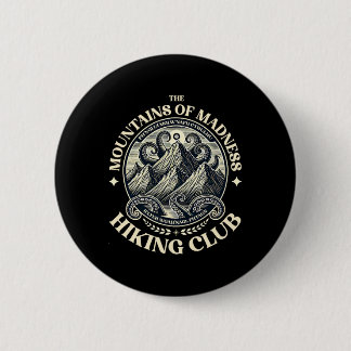 Wahnsinn Berge Lovecraft Wandern Und Cthulhu Mis Button