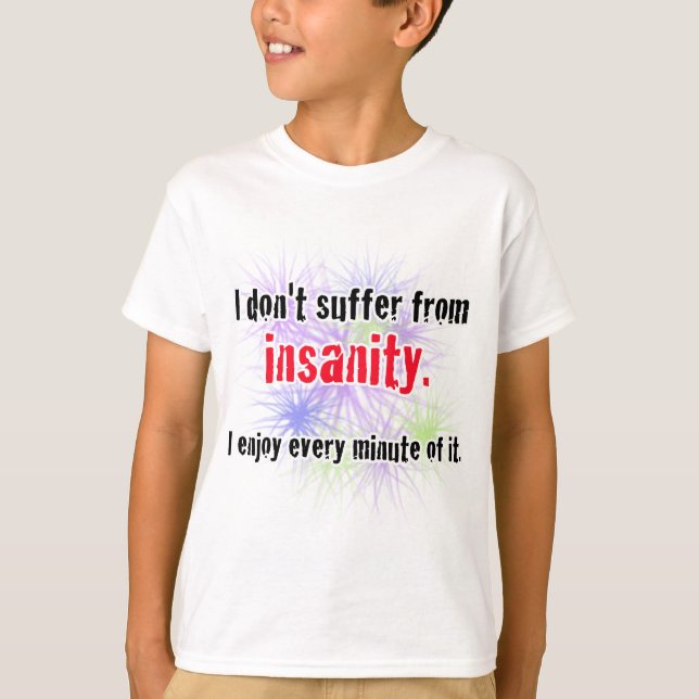 Wahnsinn T-Shirt (Vorderseite)