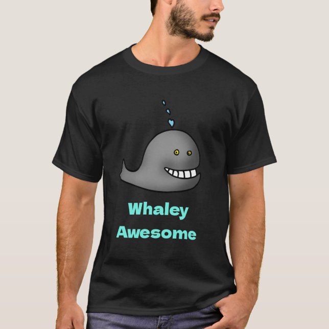 Wahnsinnig lustiges Wal-Wortspiel-Design T-Shirt (Vorderseite)